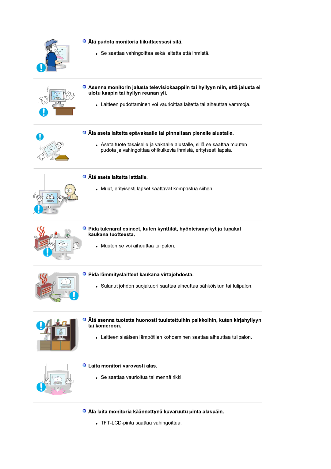 Samsung LS17BIDKSV/EDC manual Älä pudota monitoria liikuttaessasi sitä, Älä aseta laitetta lattialle 