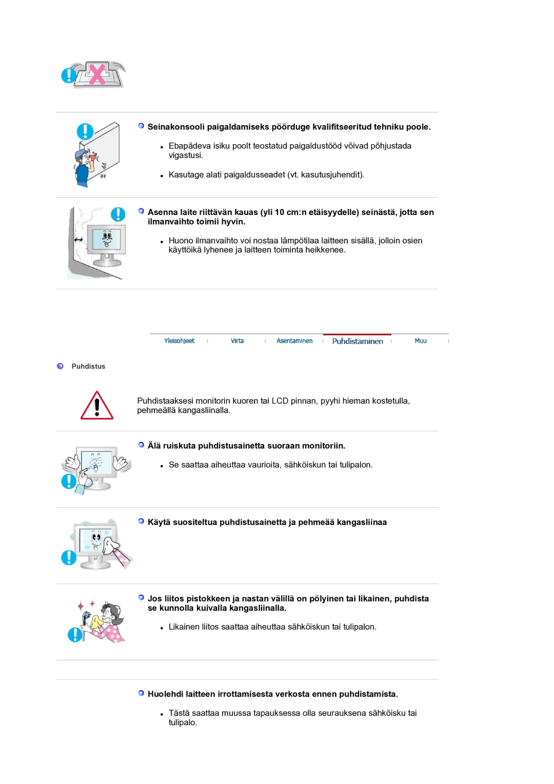 Samsung LS17BIDKSV/EDC manual Älä ruiskuta puhdistusainetta suoraan monitoriin 