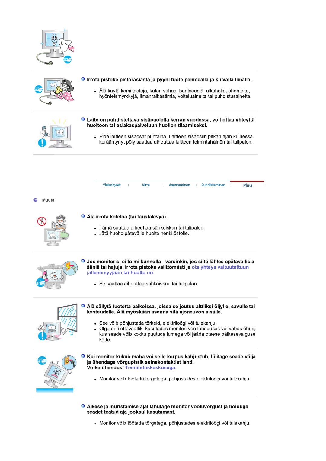 Samsung LS17BIDKSV/EDC manual Älä irrota koteloa tai taustalevyä, Võtke ühendust Teeninduskeskusega 