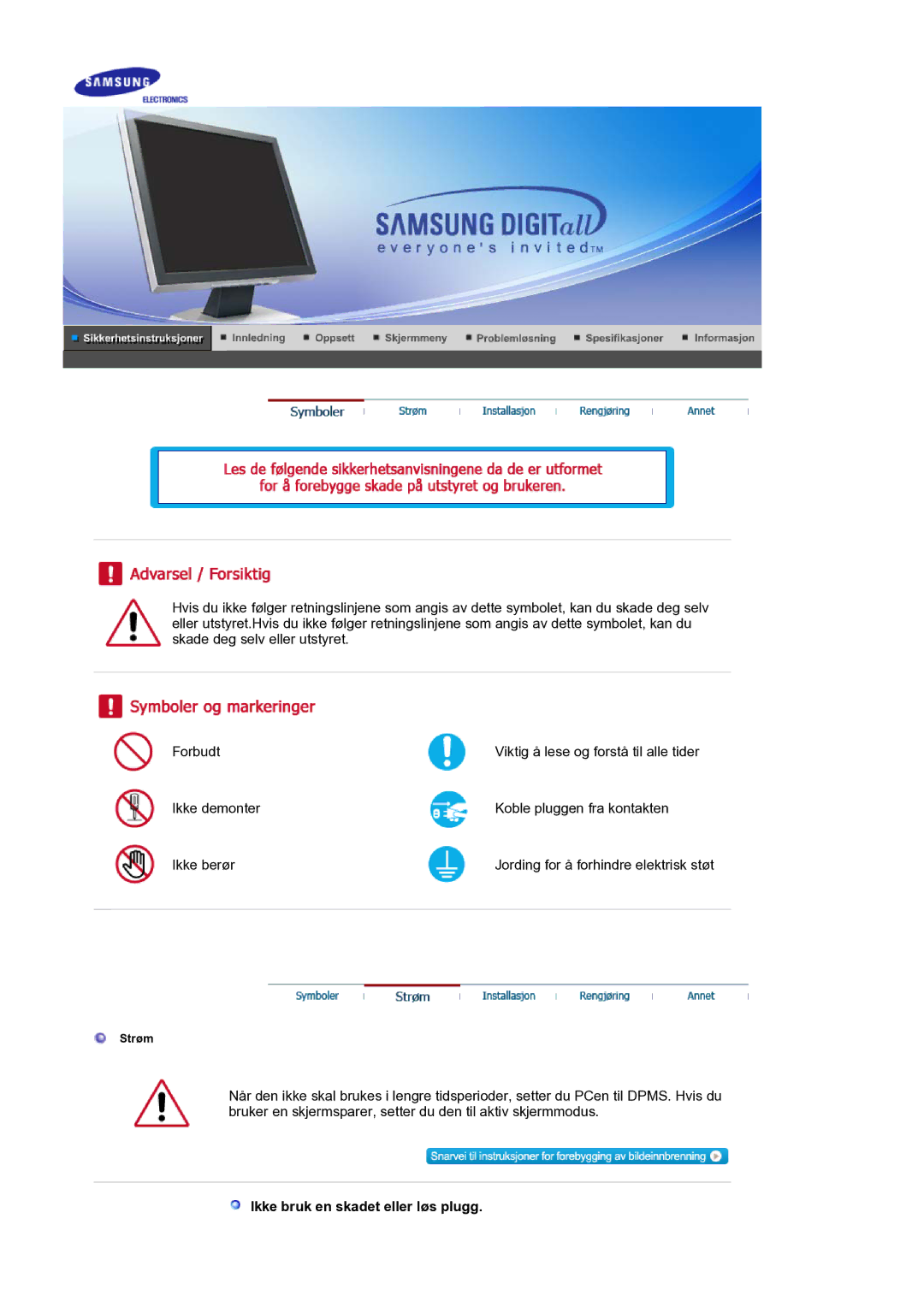 Samsung LS17BIDKSV/EDC manual Ikke bruk en skadet eller løs plugg 