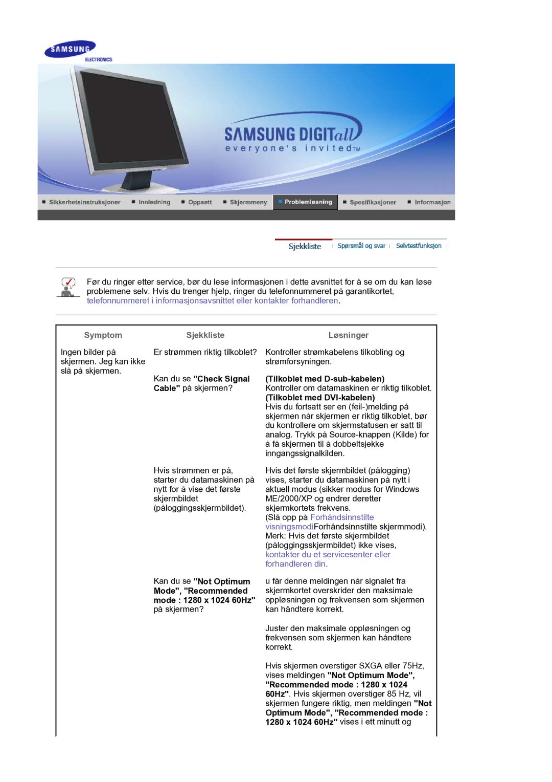 Samsung LS17BIDKSV/EDC manual Kan du se Check Signal Tilkoblet med D-sub-kabelen, Tilkoblet med DVI-kabelen 