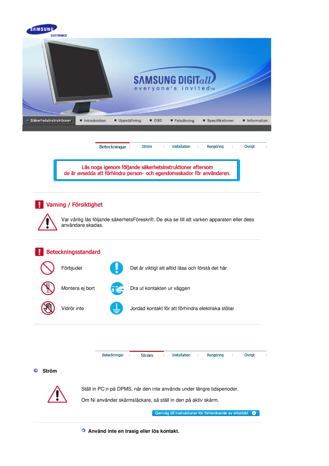 Samsung LS17BIDKSV/EDC manual Ström, Använd inte en trasig eller lös kontakt 