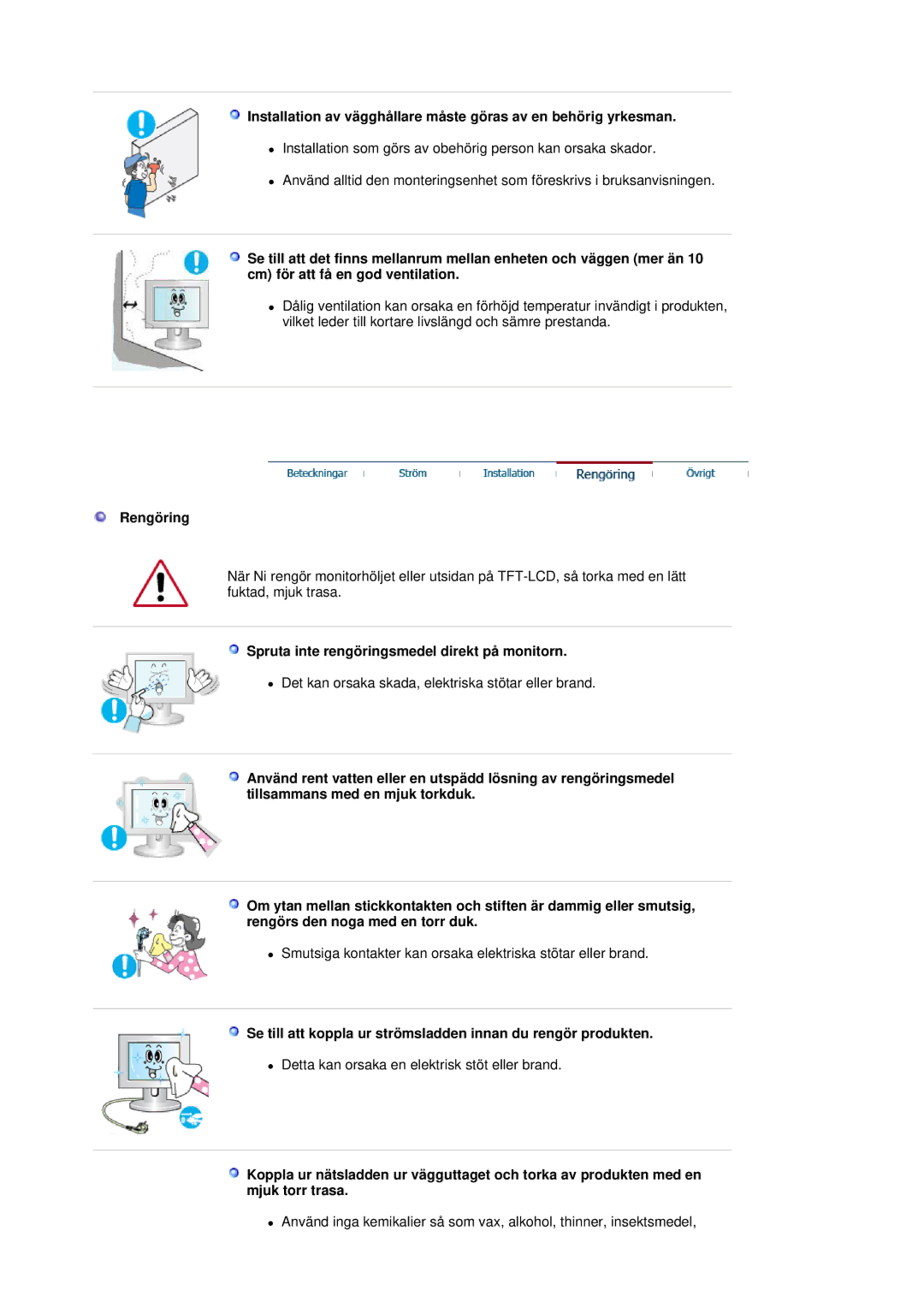 Samsung LS17BIDKSV/EDC manual Rengöring, Spruta inte rengöringsmedel direkt på monitorn 