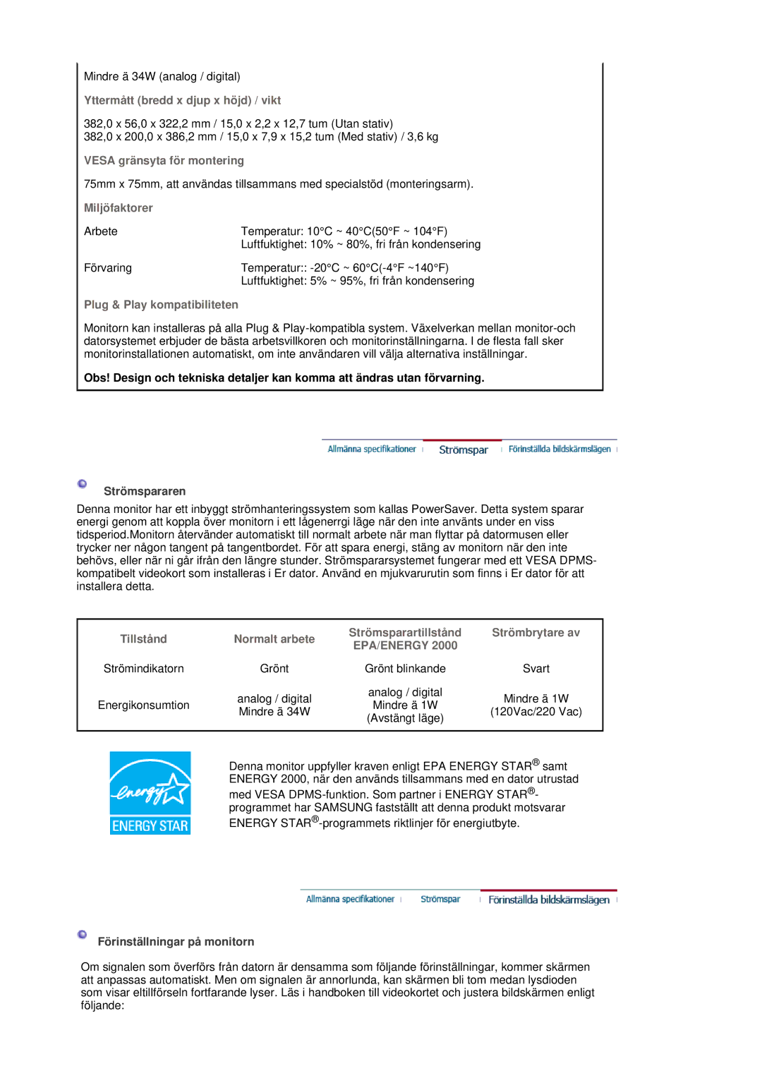 Samsung LS17BIDKSV/EDC manual Yttermått bredd x djup x höjd / vikt, Vesa gränsyta för montering, Miljöfaktorer, Tillstånd 