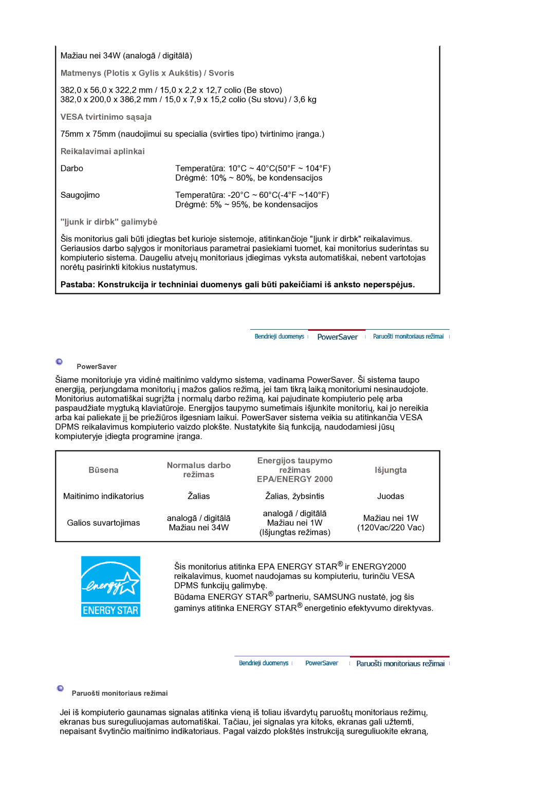 Samsung LS17BIDKSV/EDC Matmenys Plotis x Gylis x Aukštis / Svoris, Vesa tvirtinimo sąsaja, Reikalavimai aplinkai, Išjungta 