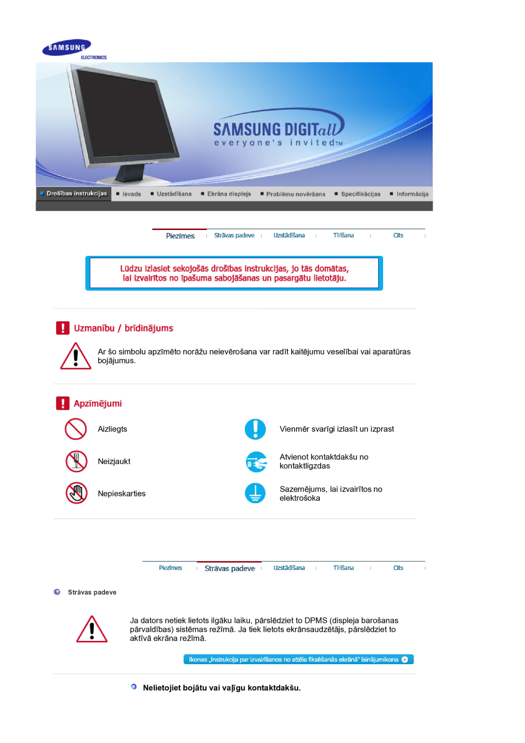 Samsung LS17BIDKSV/EDC manual Nelietojiet bojātu vai vaļīgu kontaktdakšu 