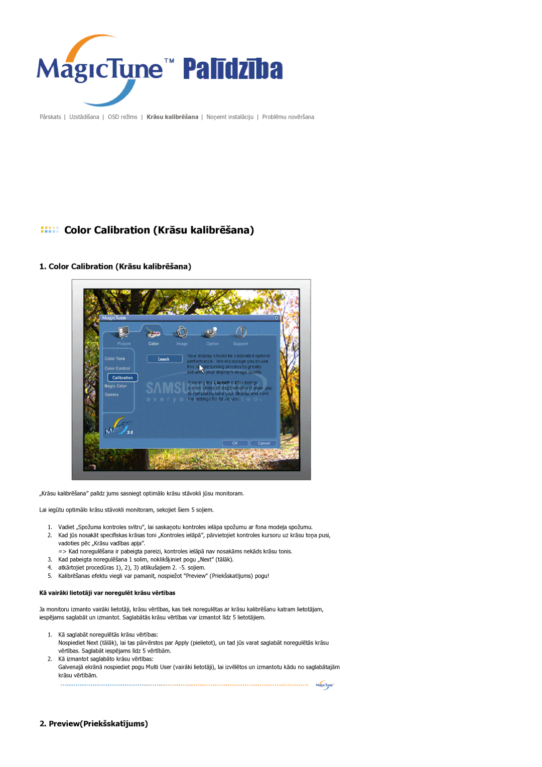 Samsung LS17BIDKSV/EDC manual Color Calibration Krāsu kalibrēšana, Kā vairāki lietotāji var noregulēt krāsu vērtības 