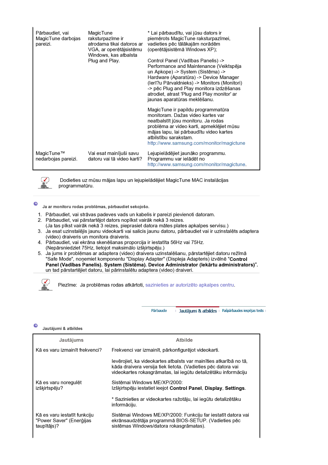 Samsung LS17BIDKSV/EDC manual Jautājums, Atbilde 