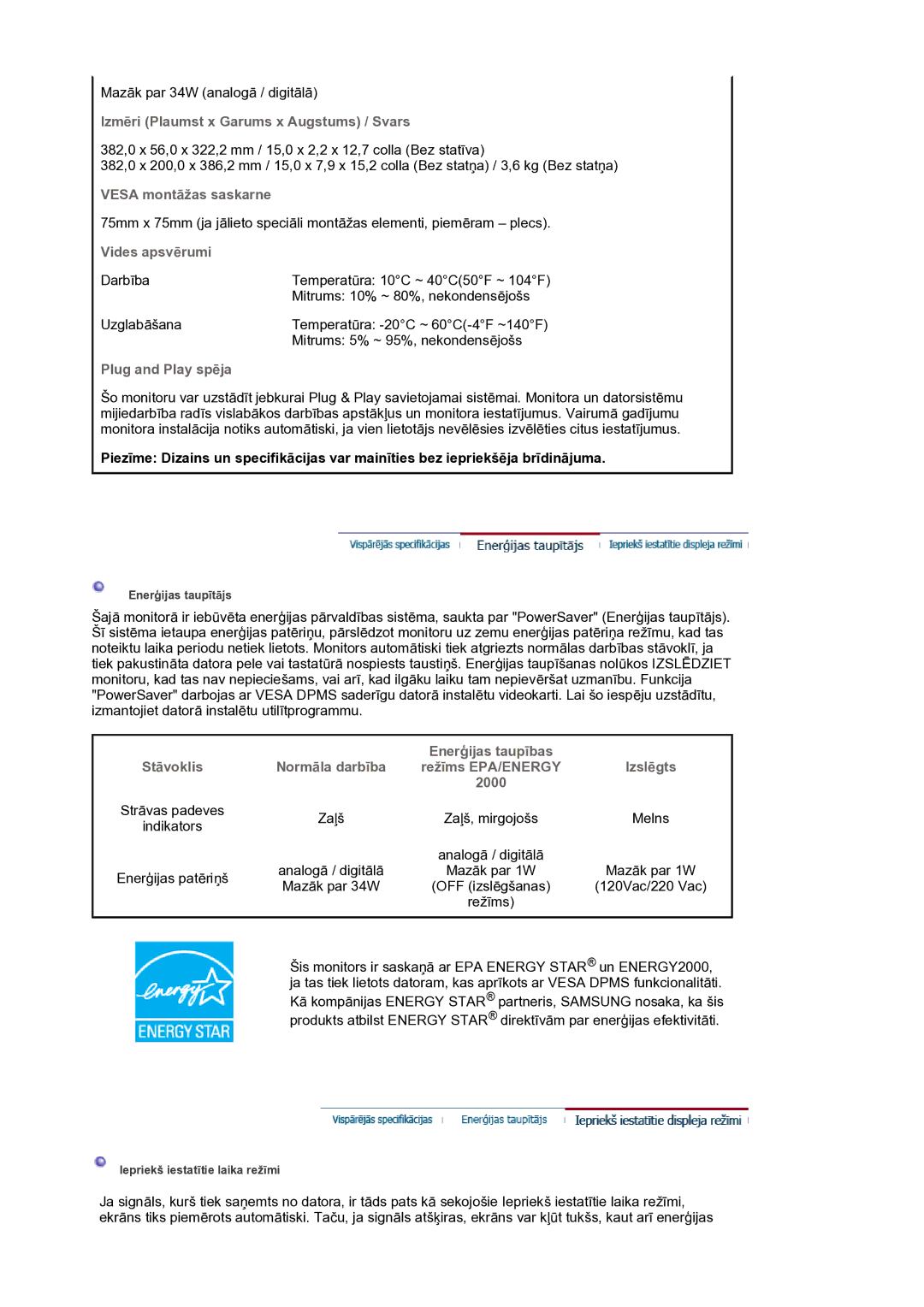 Samsung LS17BIDKSV/EDC manual Izmēri Plaumst x Garums x Augstums / Svars, Vesa montāžas saskarne, Vides apsvērumi 