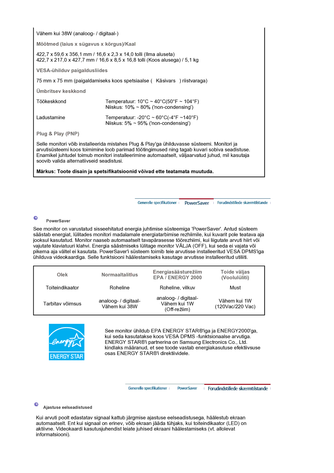 Samsung LS17BIDKSV/EDC manual Mõõtmed laius x sügavus x kõrgus/Kaal, Olek Normaaltalitlus Energiasäästurežiim Toide väljas 