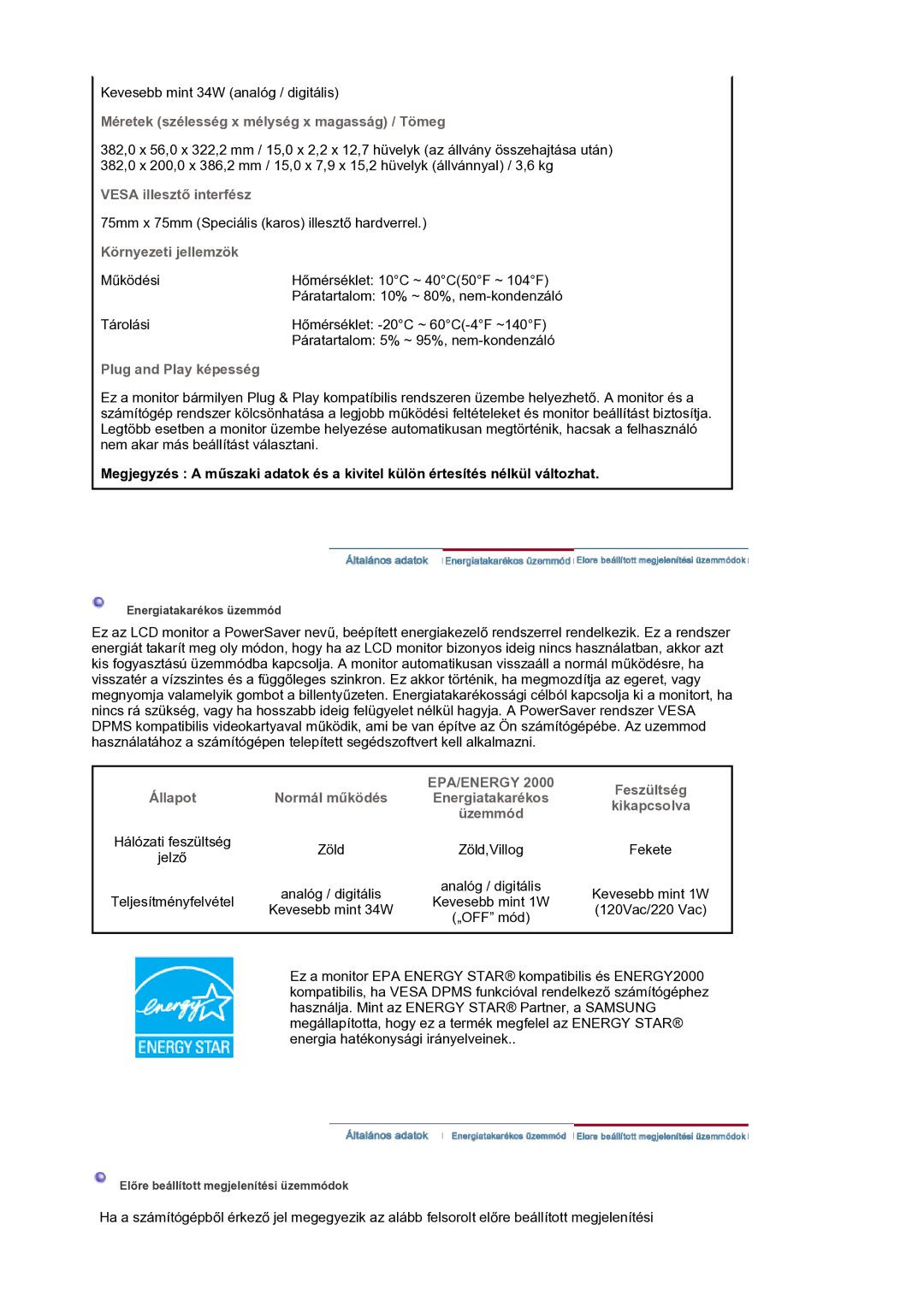 Samsung LS17BIDKSV/EDC manual Méretek szélesség x mélység x magasság / Tömeg, Vesa illesztő interfész, Környezeti jellemzök 