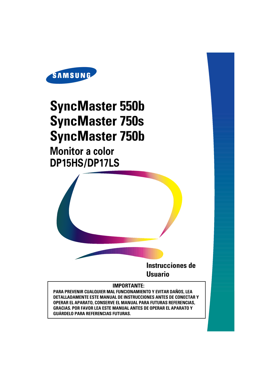 Samsung LS17CIBQSQ/EDC manual SyncMaster 550b SyncMaster 750s SyncMaster 750b 