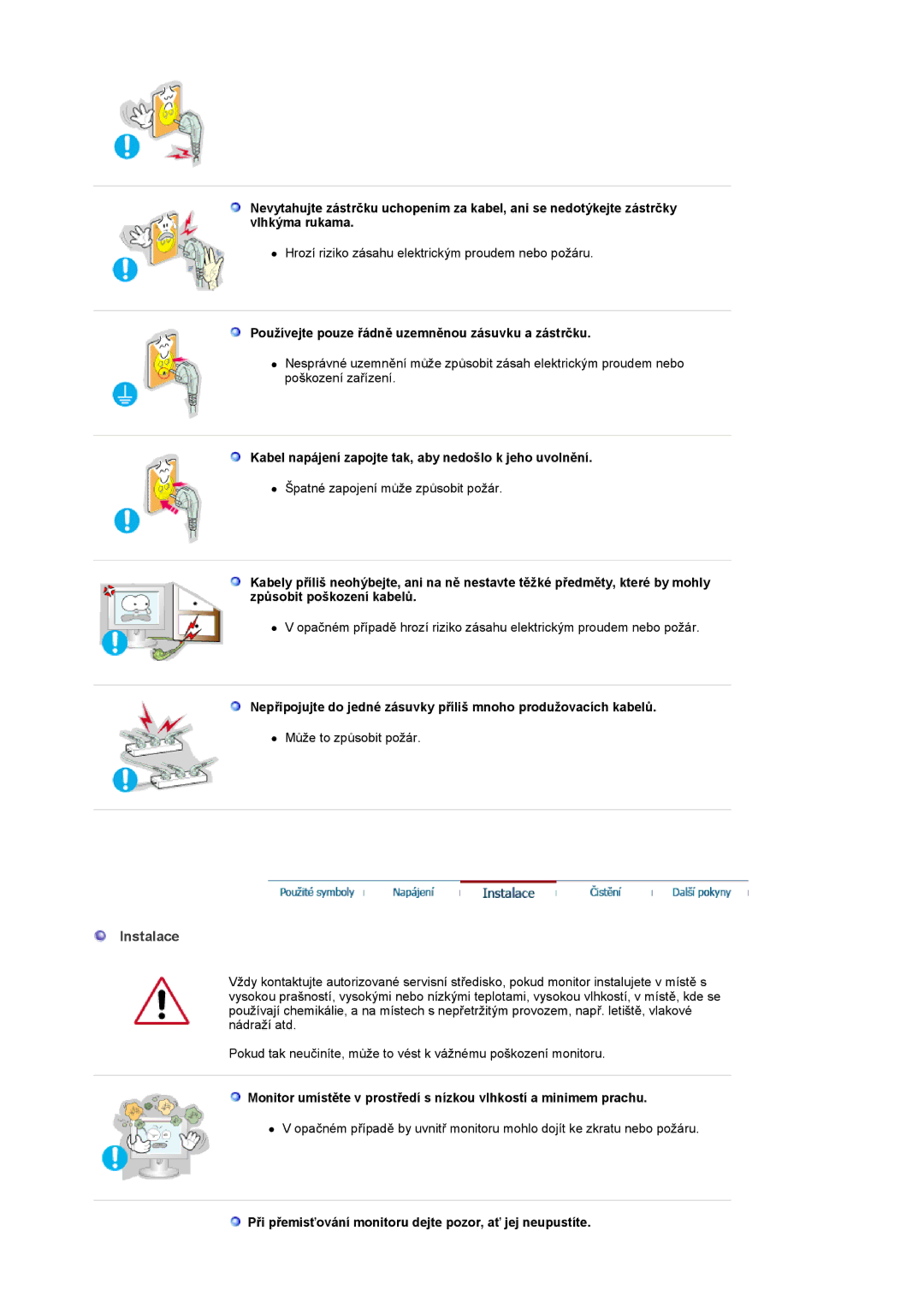 Samsung LS17GSEKS/EDC manual Instalace, Používejte pouze řádně uzemněnou zásuvku a zástrčku 