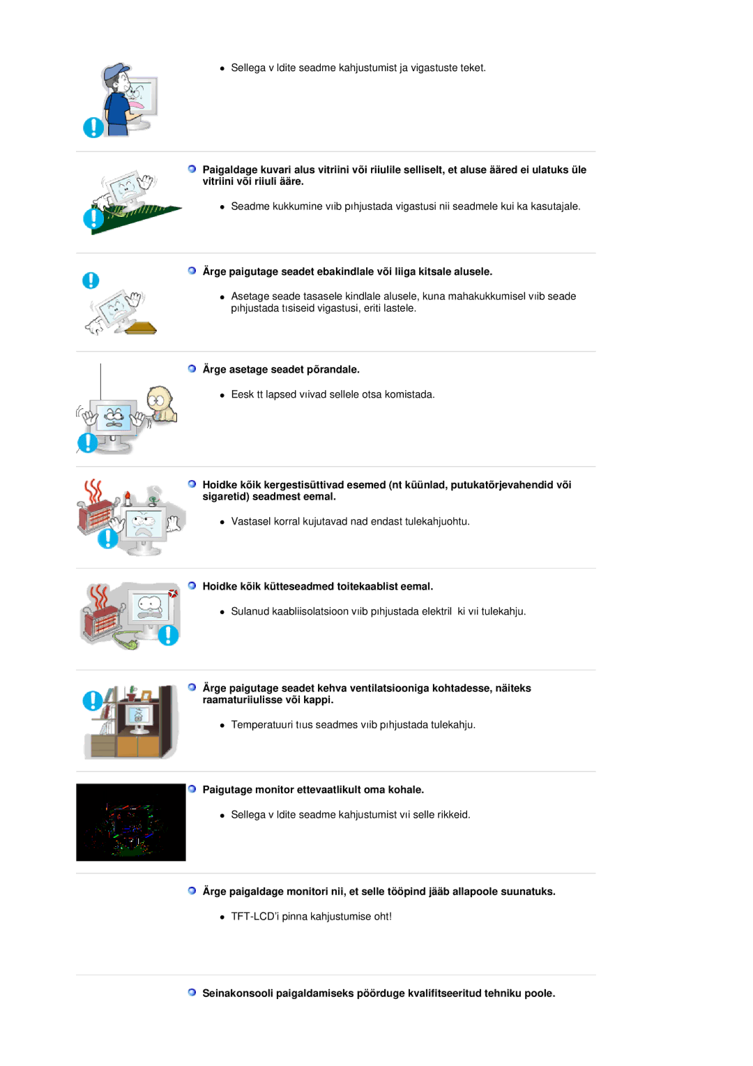 Samsung LS17GSEKS/EDC manual Ärge paigutage seadet ebakindlale või liiga kitsale alusele, Ärge asetage seadet põrandale 