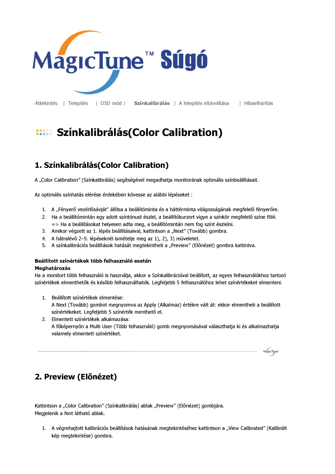 Samsung LS17HAAEB/EDC, LS17HABTS7/EDC, LS19HATESH/EDC, LS19HALKSB/EDC, LS17HATTSQ/EDC manual SzínkalibrálásColor Calibration 