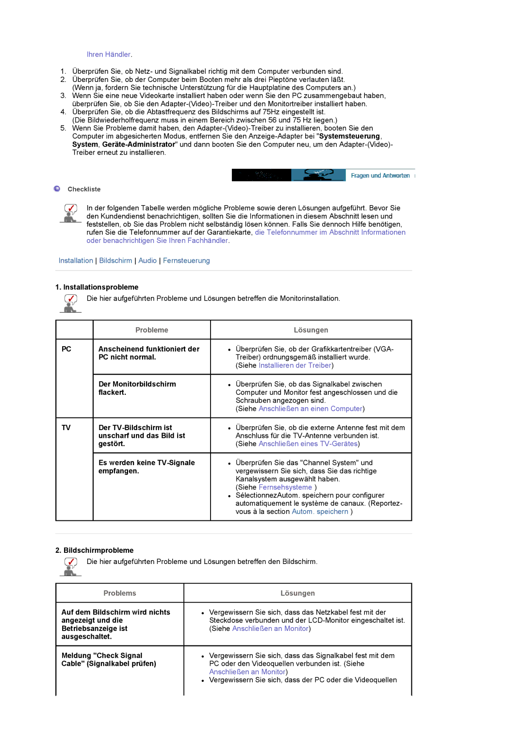 Samsung LS17MCASS/EDC Installationsprobleme, Anscheinend funktioniert der, PC nicht normal, Der Monitorbildschirm, Gestört 