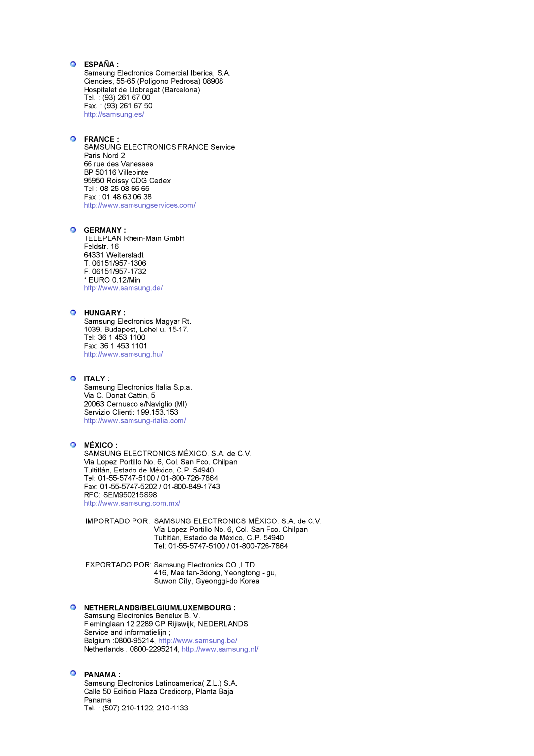 Samsung LS17MCASS/EDC manual España, France, Germany, Hungary, Italy, México, Netherlands/Belgium/Luxembourg, Panama 