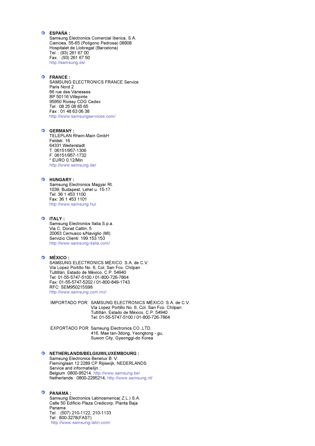 Samsung LS17MCASS/EDC manual España, France, Germany, Hungary, Italy, México, Netherlands/Belgium/Luxembourg, Panama 