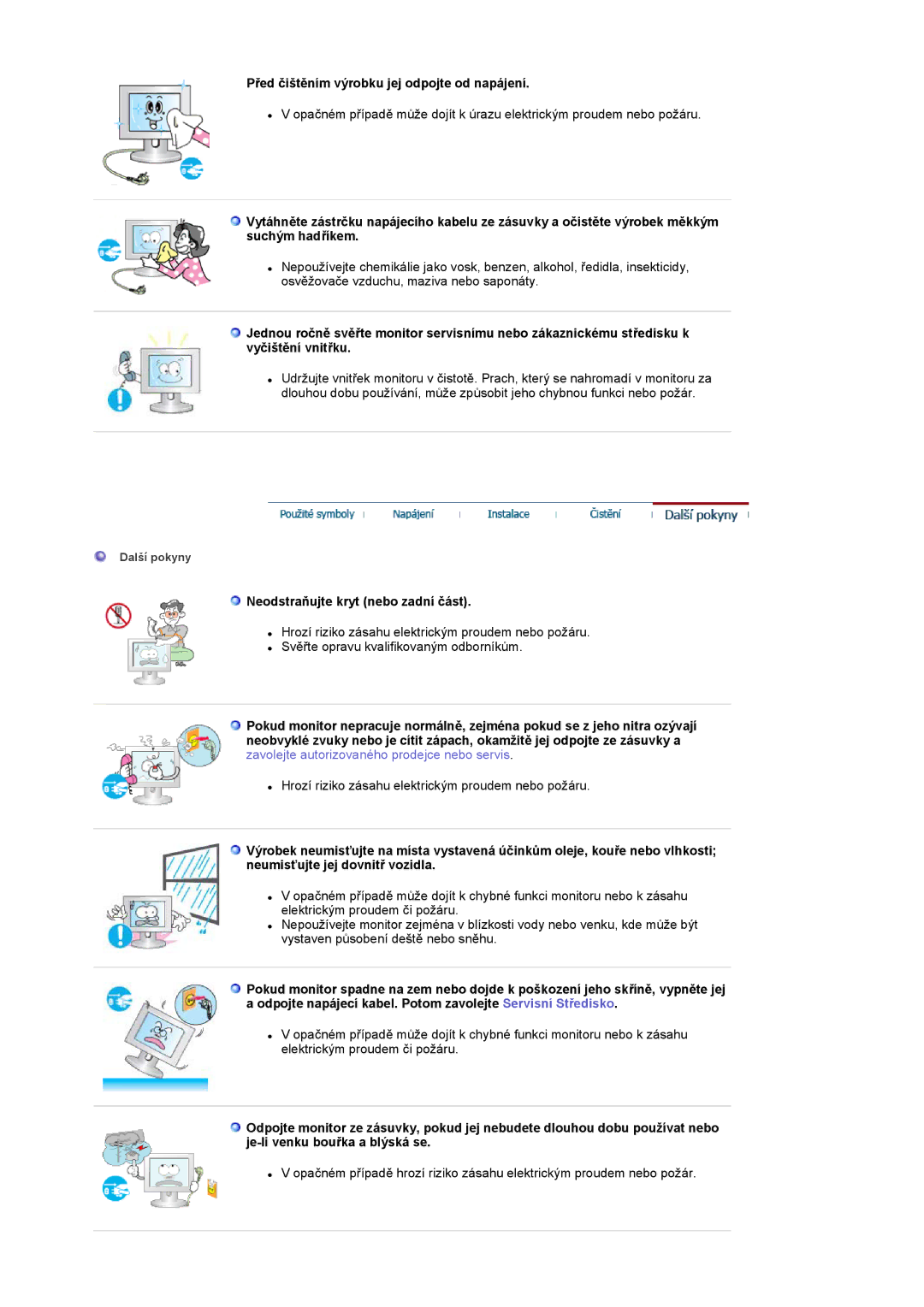 Samsung LS17MCASS/EDC manual Před čištěním výrobku jej odpojte od napájení, Neodstraňujte kryt nebo zadní část 