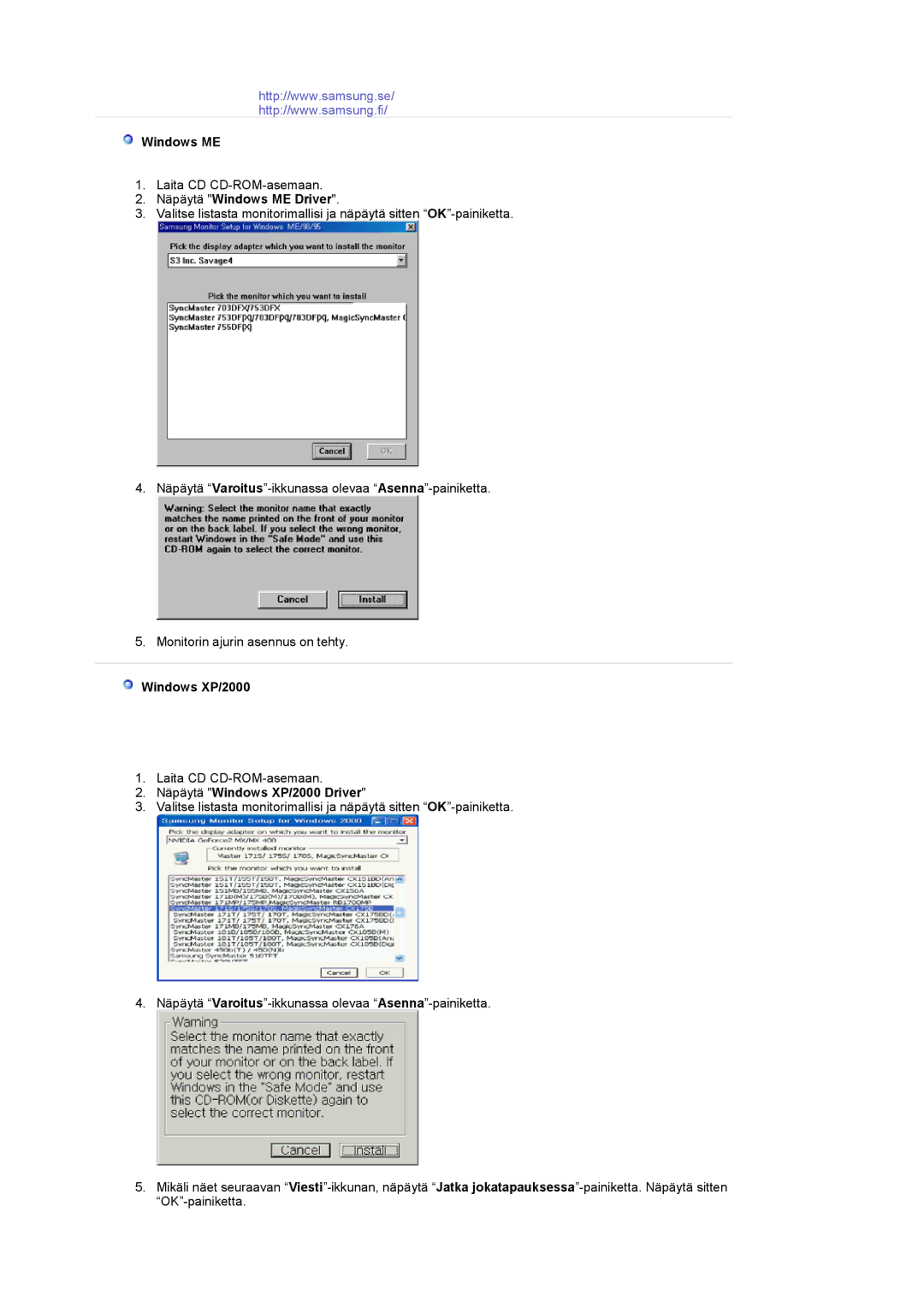 Samsung LS17MCASS/EDC manual Näpäytä Windows ME Driver, Näpäytä Windows XP/2000 Driver 