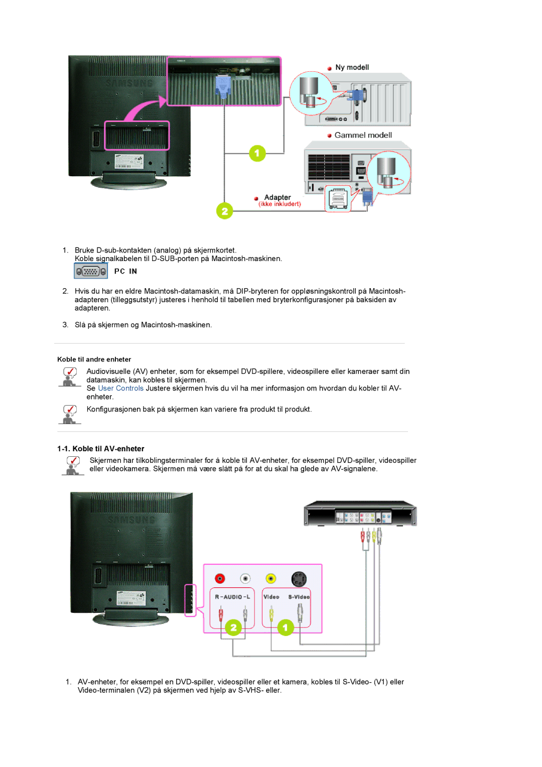 Samsung LS17MCASS/EDC manual Koble til AV-enheter 