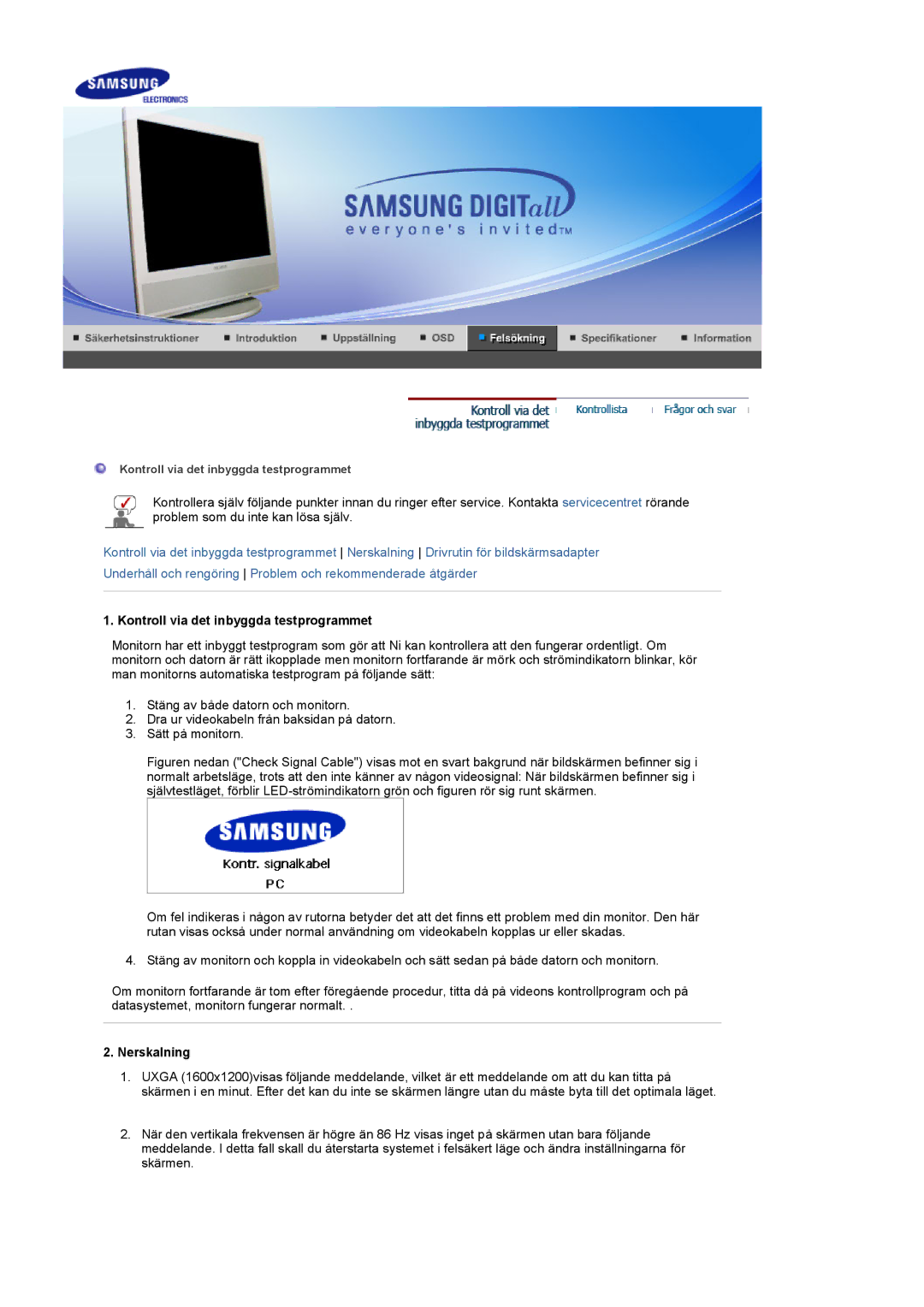 Samsung LS17MCASS/EDC manual Kontroll via det inbyggda testprogrammet, Nerskalning 