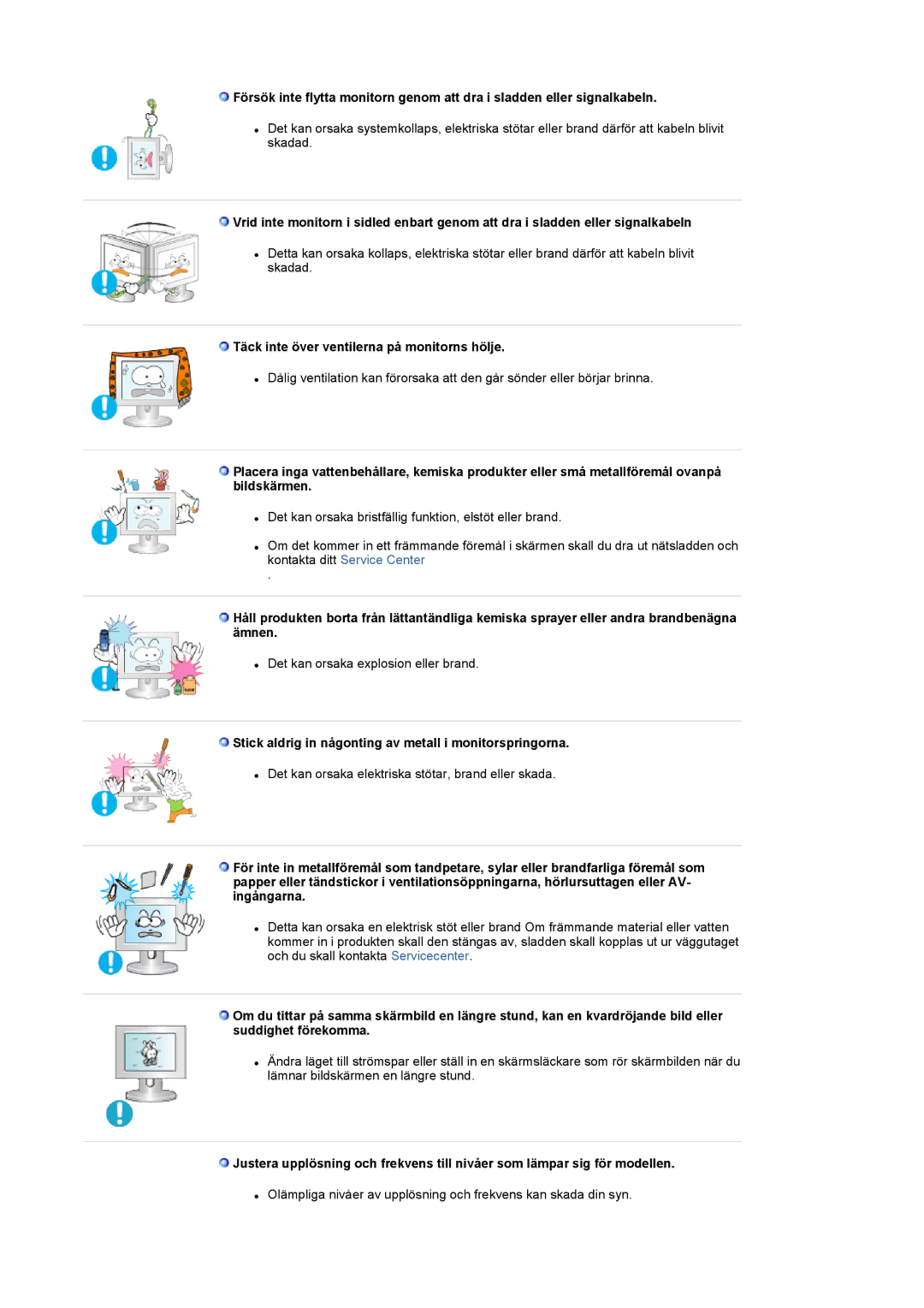 Samsung LS17MCASS/EDC manual Täck inte över ventilerna på monitorns hölje 