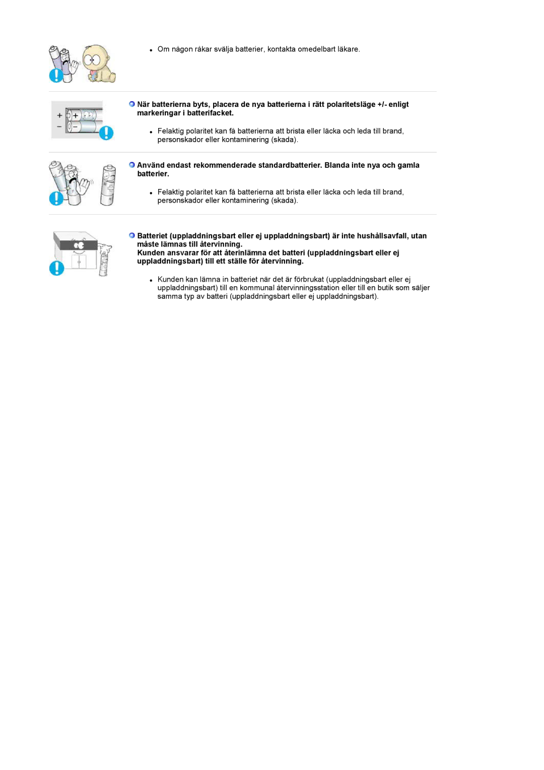 Samsung LS17MCASS/EDC manual Om någon råkar svälja batterier, kontakta omedelbart läkare 