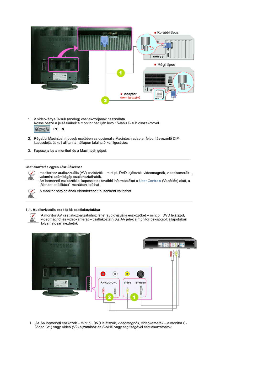 Samsung LS17MCASS/EDC manual Audiovizuális eszközök csatlakoztatása 