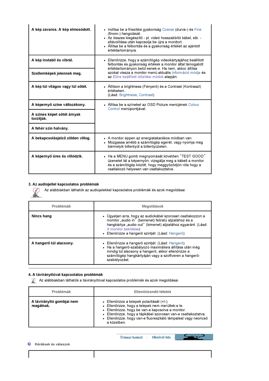 Samsung LS17MCASS/EDC manual Az audiojellel kapcsolatos problémák, Nincs hang Hangerő túl alacsony 