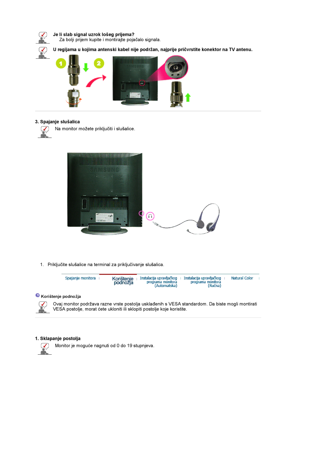 Samsung LS17MCASS/EDC manual Je li slab signal uzrok lošeg prijema?, Sklapanje postolja 