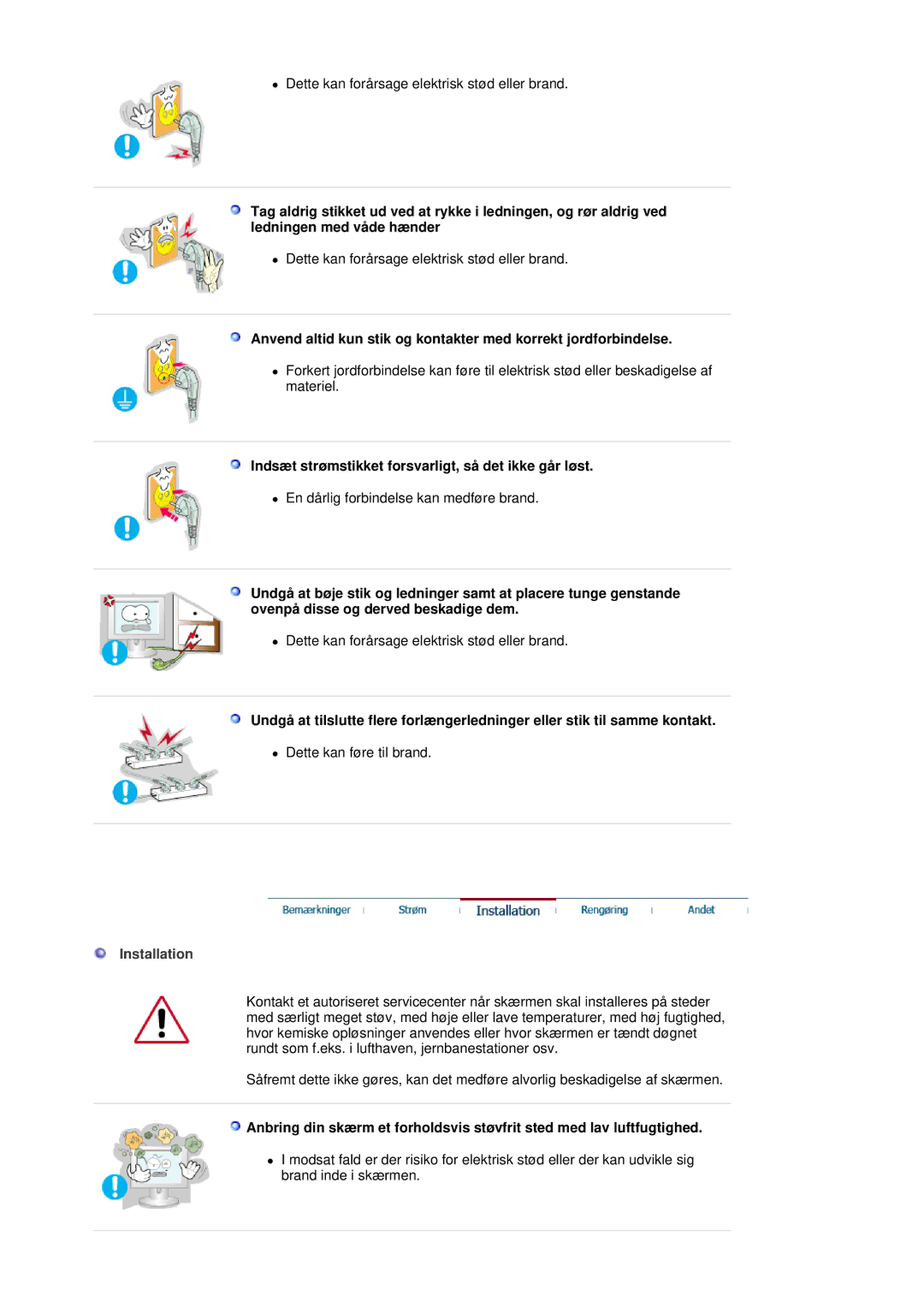 Samsung LS17MJCKN/EDC, MJ17CSKS/EDC, MJ17CSTS/EDC manual Indsæt strømstikket forsvarligt, så det ikke går løst, Installation 