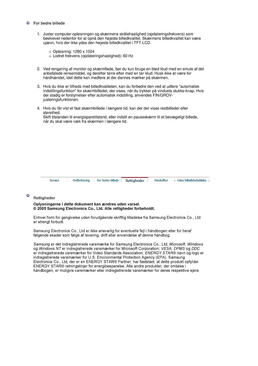 Samsung LS17MJCKN/EDC, MJ17CSKS/EDC For bedre billede, Rettigheder, Oplysningerne i dette dokument kan ændres uden varsel 