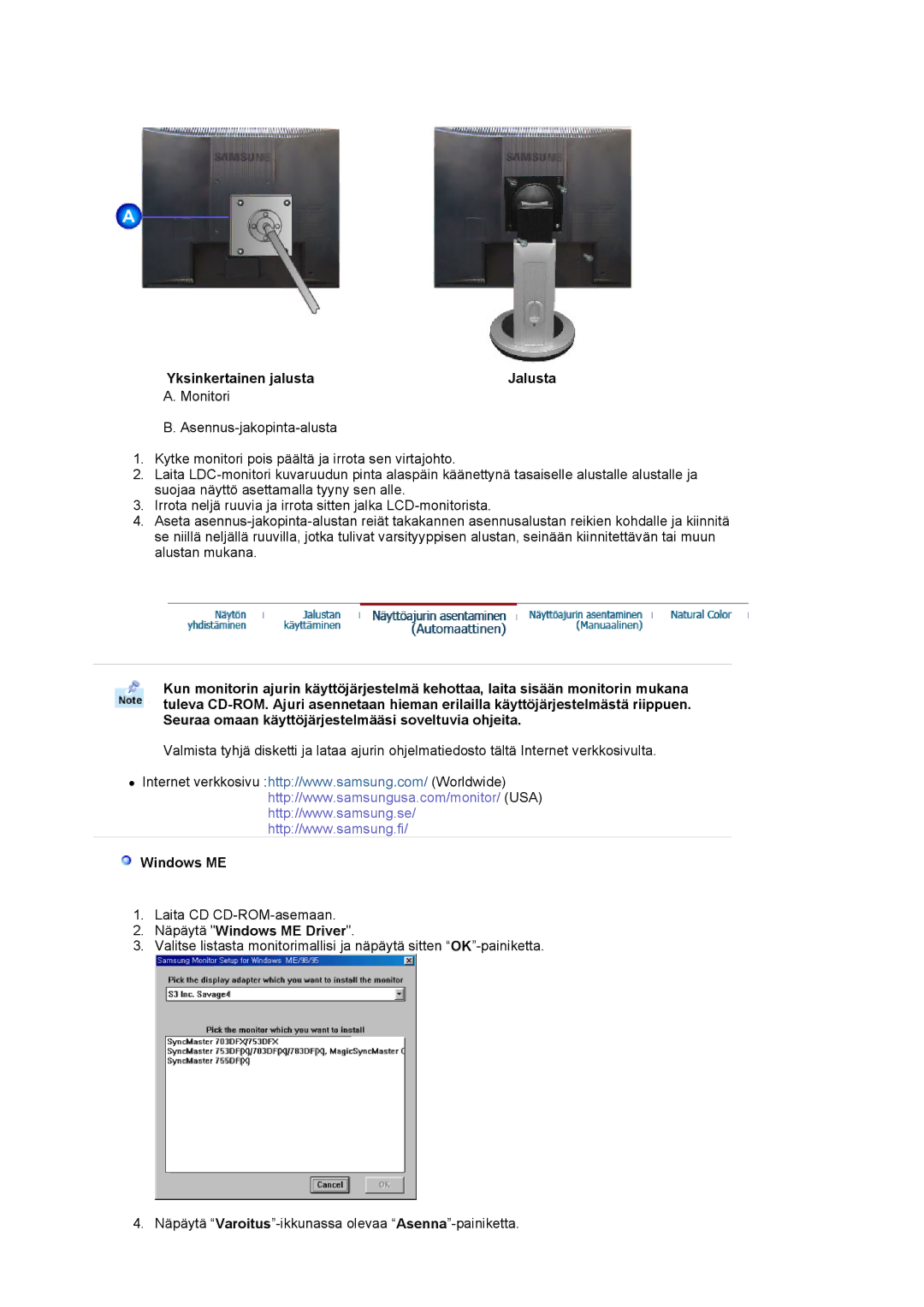 Samsung MJ17CSTS/EDC, LS17MJCKN/EDC, MJ17CSKS/EDC manual Yksinkertainen jalusta, Näpäytä Windows ME Driver 