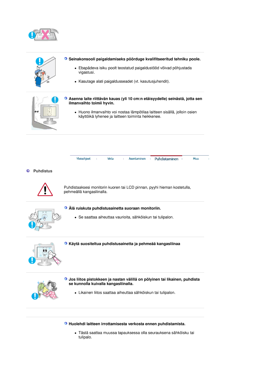 Samsung MJ17CSTS/EDC, LS17MJCKN/EDC, MJ17CSKS/EDC manual Puhdistus, Älä ruiskuta puhdistusainetta suoraan monitoriin 