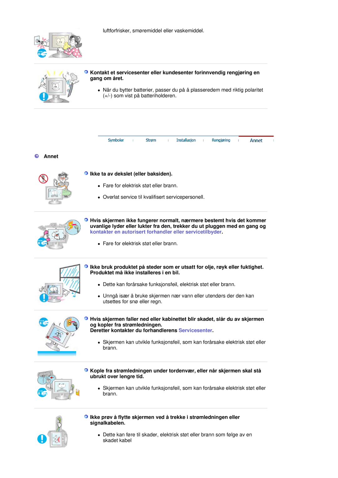 Samsung LS17MJCKN/EDC, MJ17CSKS/EDC, MJ17CSTS/EDC manual Annet Ikke ta av dekslet eller baksiden 