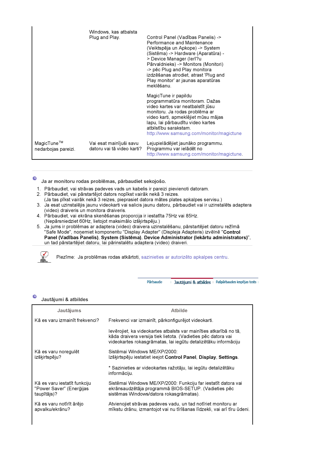 Samsung LS17MJCTB/EDC manual Ja ar monitoru rodas problēmas, pārbaudiet sekojošo, Jautājumi & atbildes, Jautājums, Atbilde 