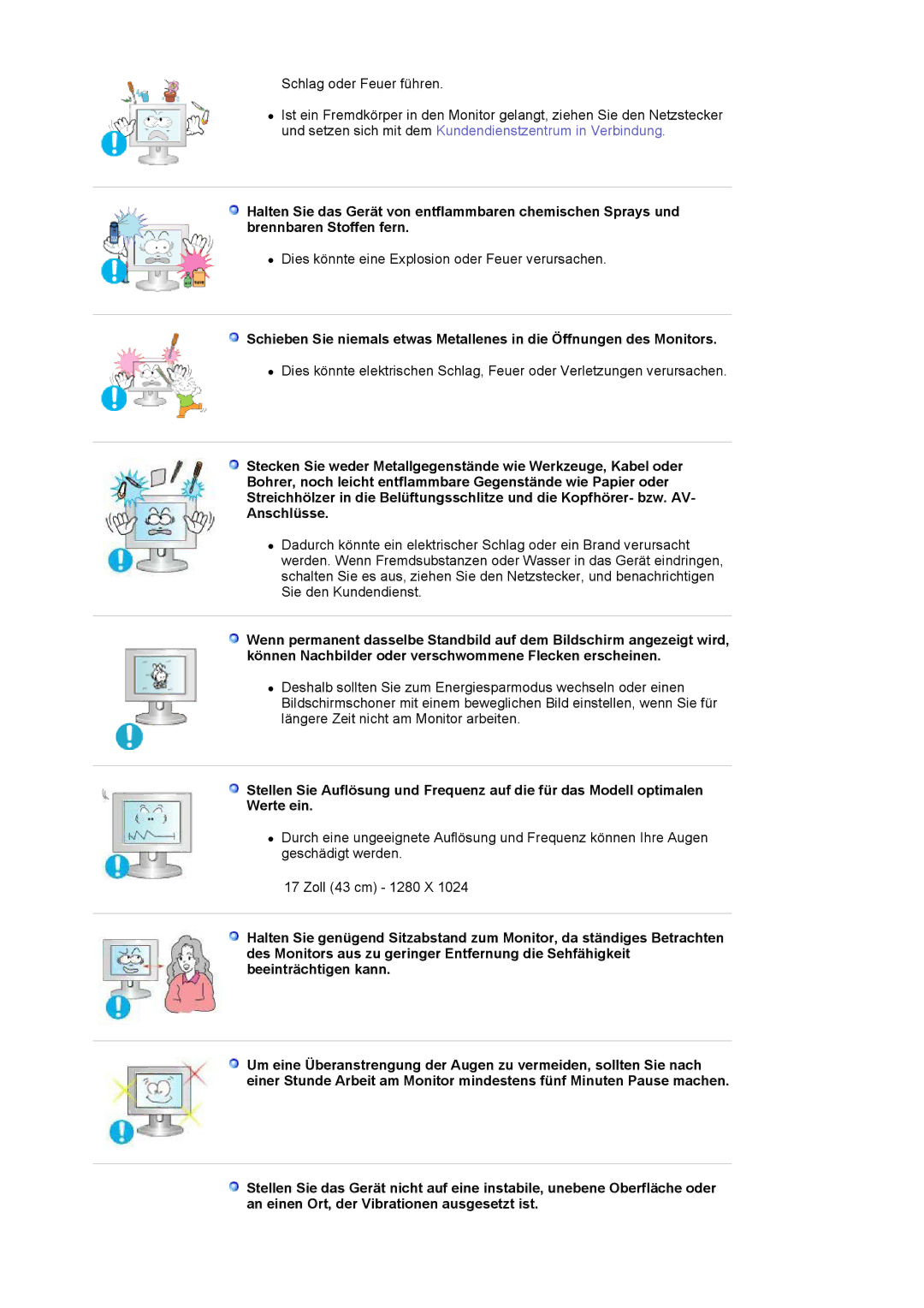 Samsung LS17MJLKS/EDC manual Dies könnte eine Explosion oder Feuer verursachen 