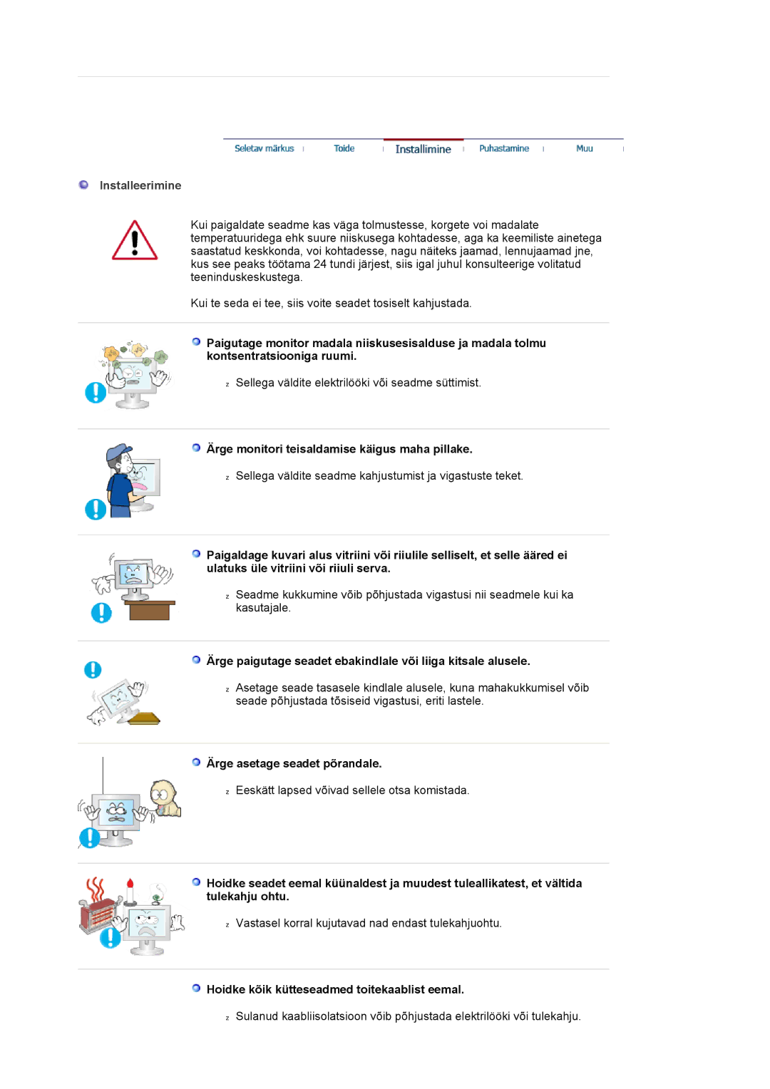 Samsung LS17MJLKS/EDC manual Installeerimine, Ärge monitori teisaldamise käigus maha pillake, Ärge asetage seadet põrandale 