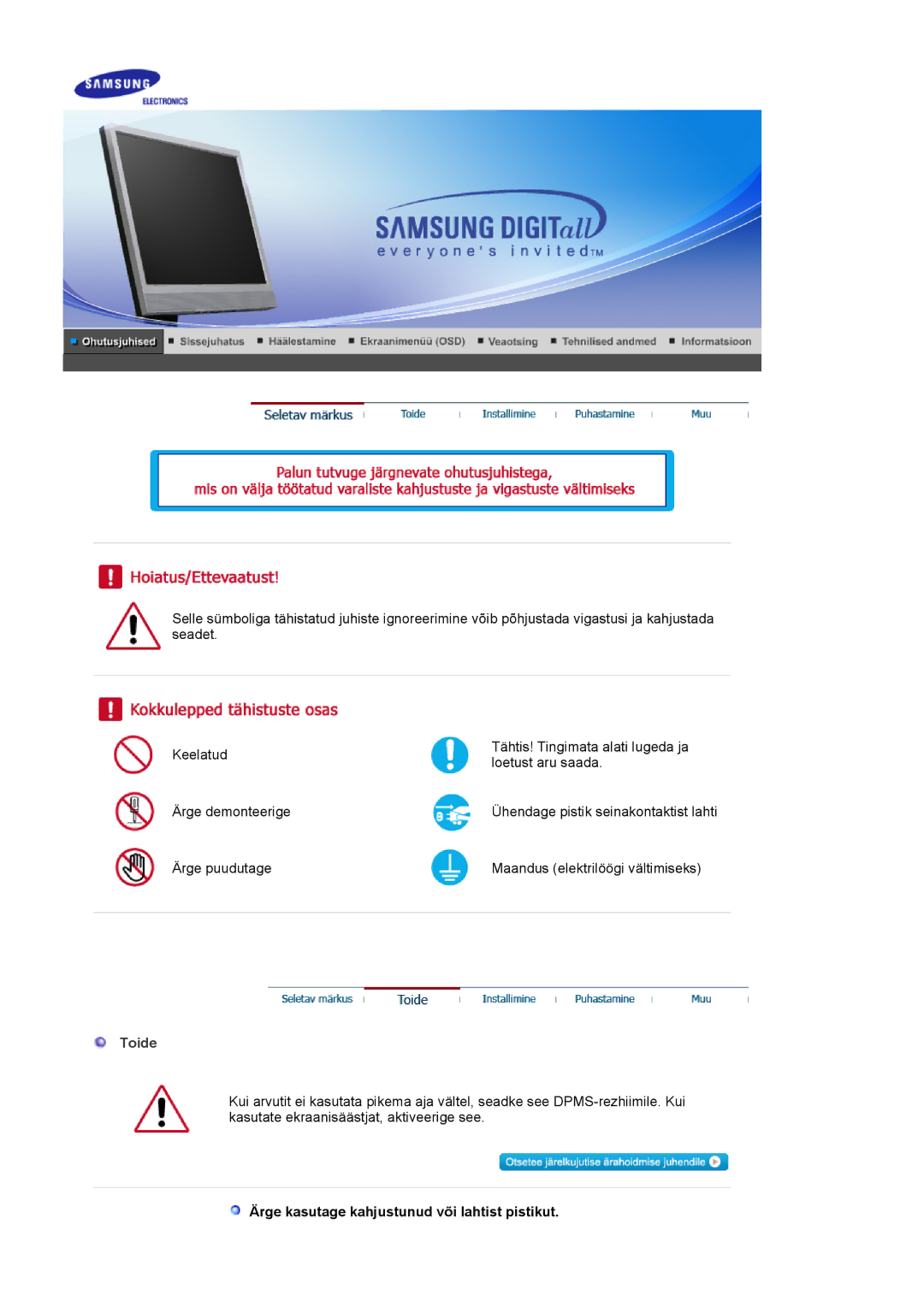 Samsung LS17MJSKS/EDC, LS17MJSKSZ/EDC manual Toide, Ärge kasutage kahjustunud või lahtist pistikut 