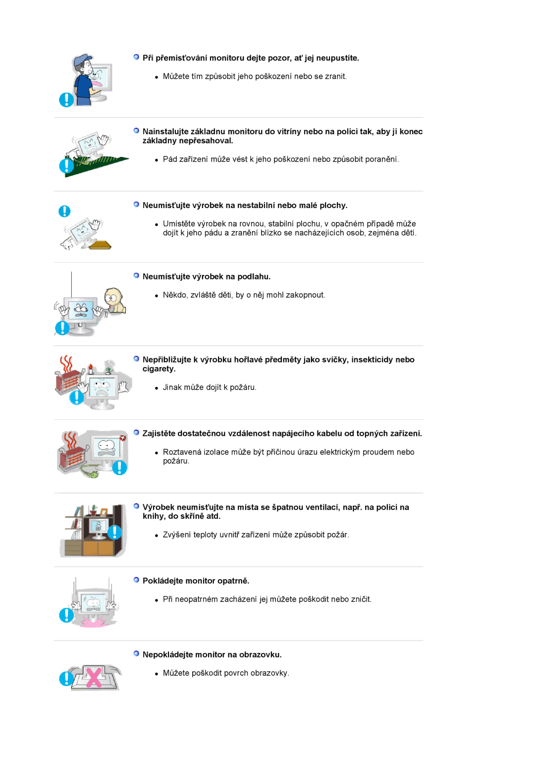 Samsung LS19MJSTS7/EDC manual PĜi pĜemisĢování monitoru dejte pozor, aĢ jej neupustíte, NeumísĢujte výrobek na podlahu 