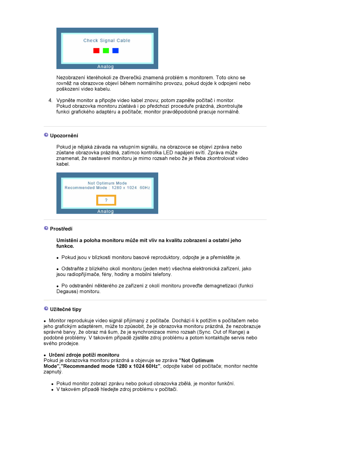 Samsung LS19MJSTS7/EDC, LS17MJSTSE/EDC, LS17MJSKSZ/EDC manual UpozornČní, Užiteþné tipy, Urþení zdroje potíží monitoru 