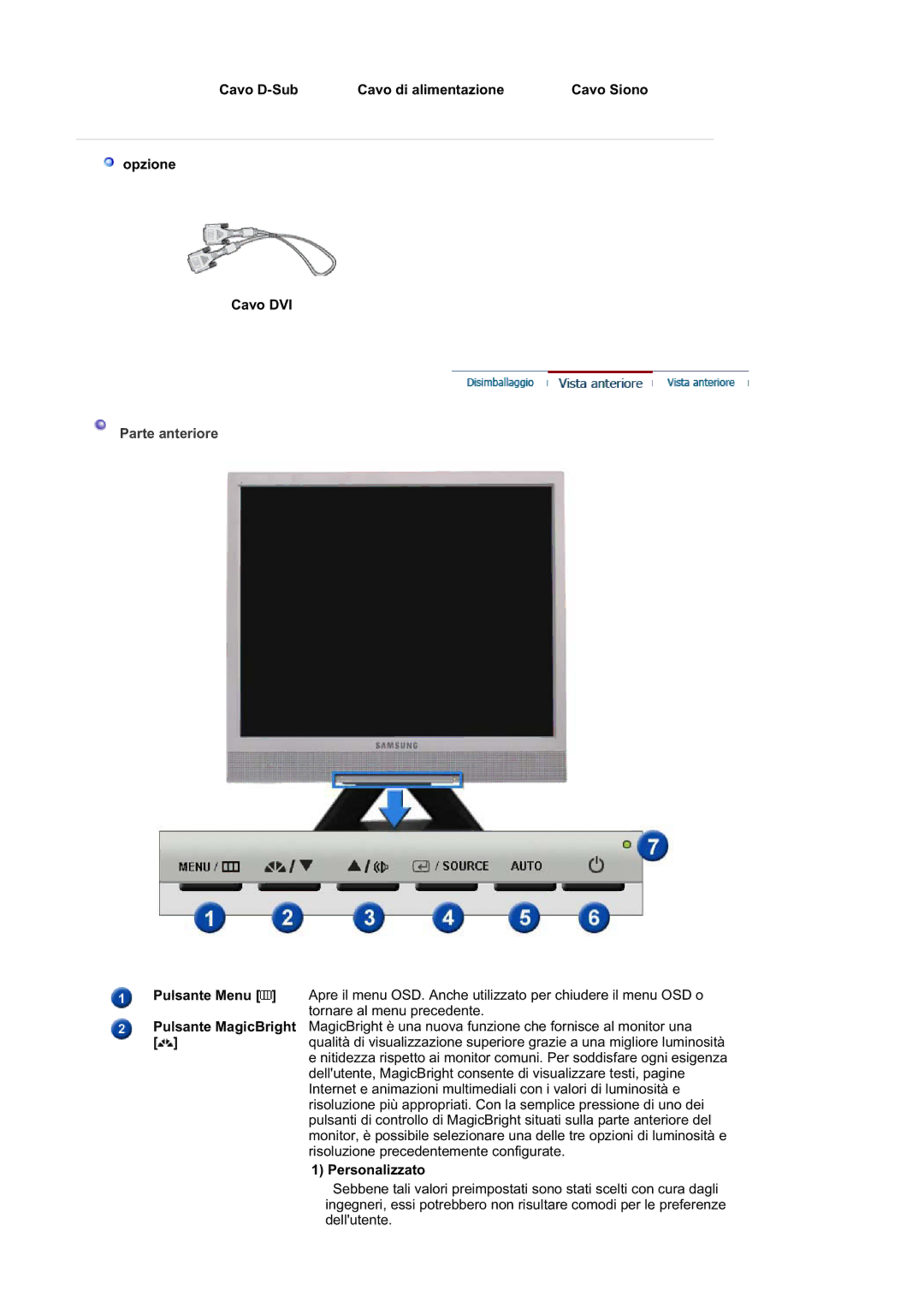 Samsung LS17MJSKS/EDC, LS17MJSTSE/EDC, LS19MJSTS7/EDC Parte anteriore, Pulsante Menu Pulsante MagicBright, Personalizzato 