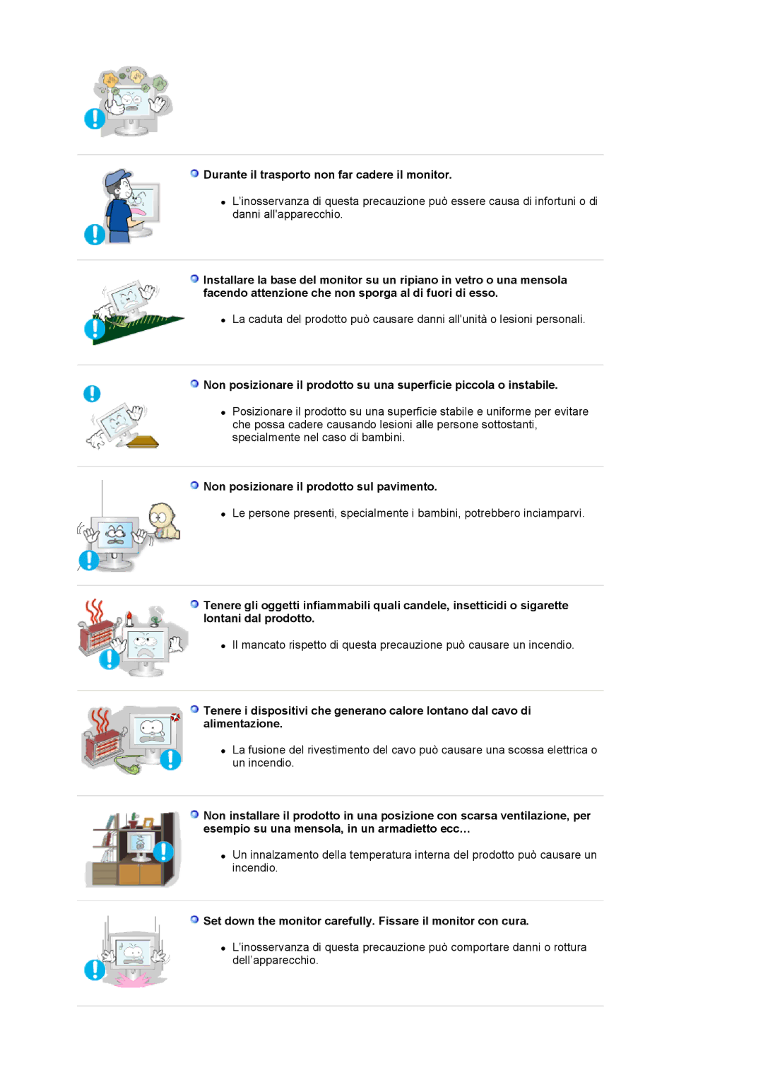 Samsung LS17MJSKS/EDC manual Durante il trasporto non far cadere il monitor, Non posizionare il prodotto sul pavimento 