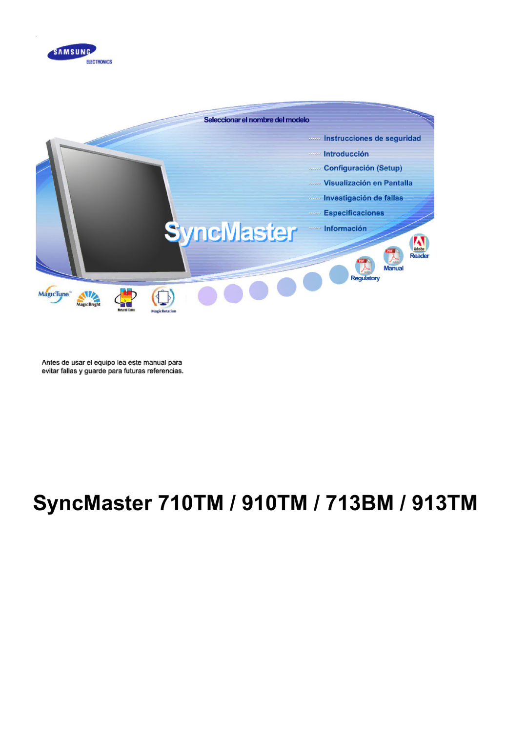 Samsung LS19MJSTS7/EDC, LS17MJSTSE/EDC, LS19MJSTSQ/EDC, LS17MJSKS/EDC manual SyncMaster 710TM / 910TM / 713BM / 913TM 