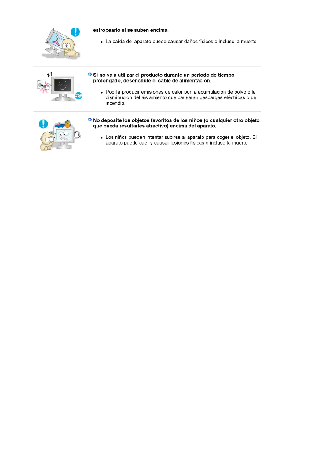 Samsung LS17MJSKS/EDC, LS17MJSTSE/EDC, LS19MJSTS7/EDC, LS19MJSTSQ/EDC, LS17MJSTSV/EDC manual Estropearlo si se suben encima 