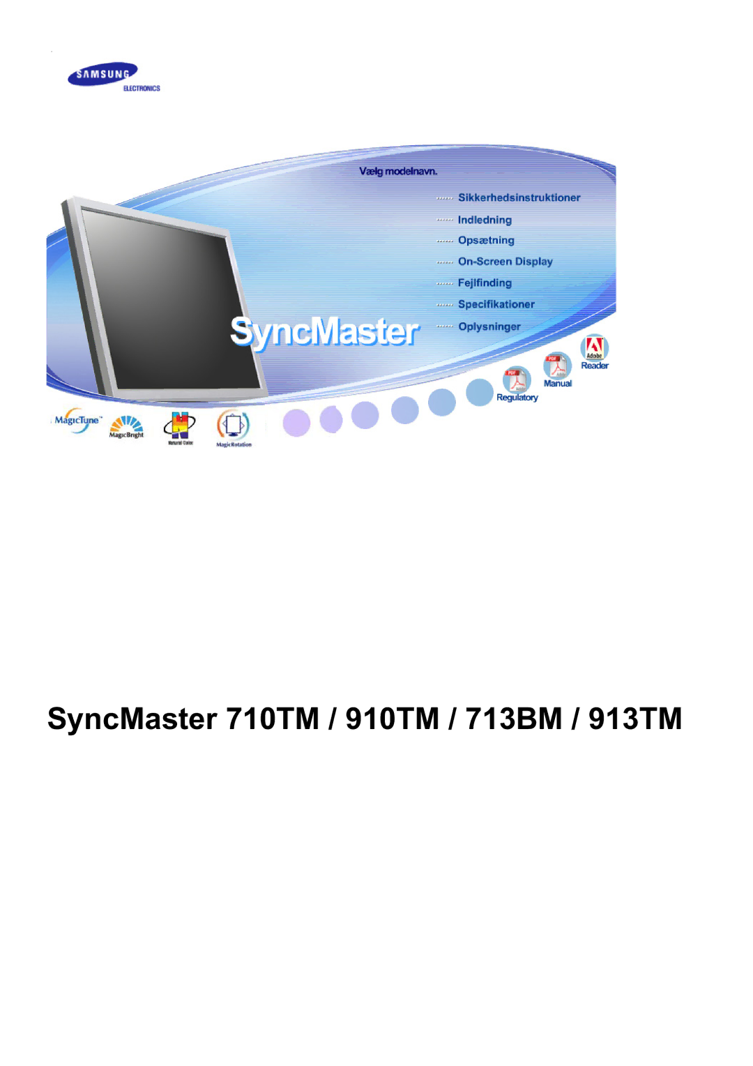 Samsung LS19MJSTS7/EDC, LS17MJSTSE/EDC, MJ19MSTSQ/EDC, MJ17MSTSQ/EDC manual SyncMaster 710TM / 910TM / 713BM / 913TM 