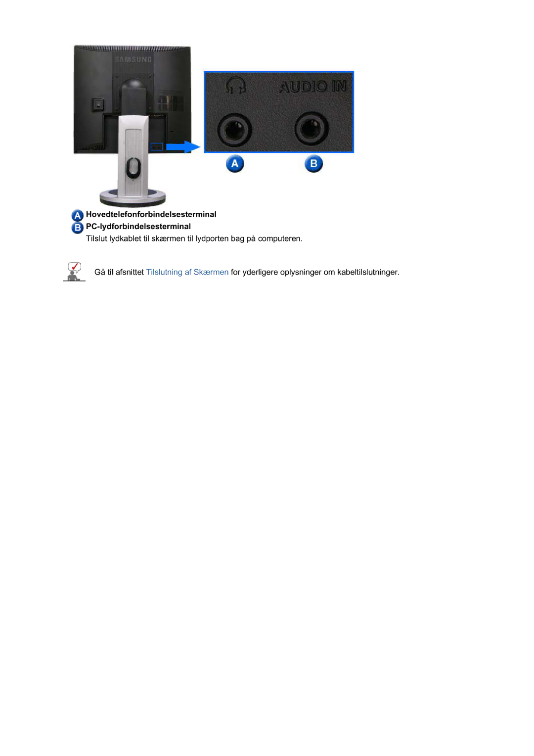 Samsung LS19MJSTS7/EDC, LS17MJSTSE/EDC, MJ19MSTSQ/EDC manual Hovedtelefonforbindelsesterminal PC-lydforbindelsesterminal 