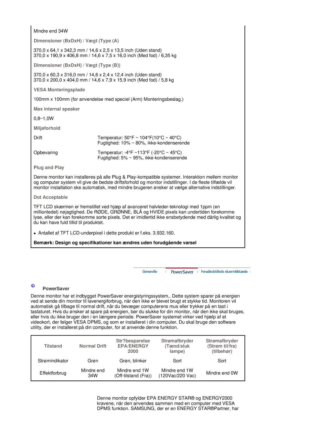 Samsung LS17MJSKS/EDC Dimensioner BxDxH / Vægt Type a, Dimensioner BxDxH / Vægt Type B, Vesa Monteringsplade, Miljøforhold 