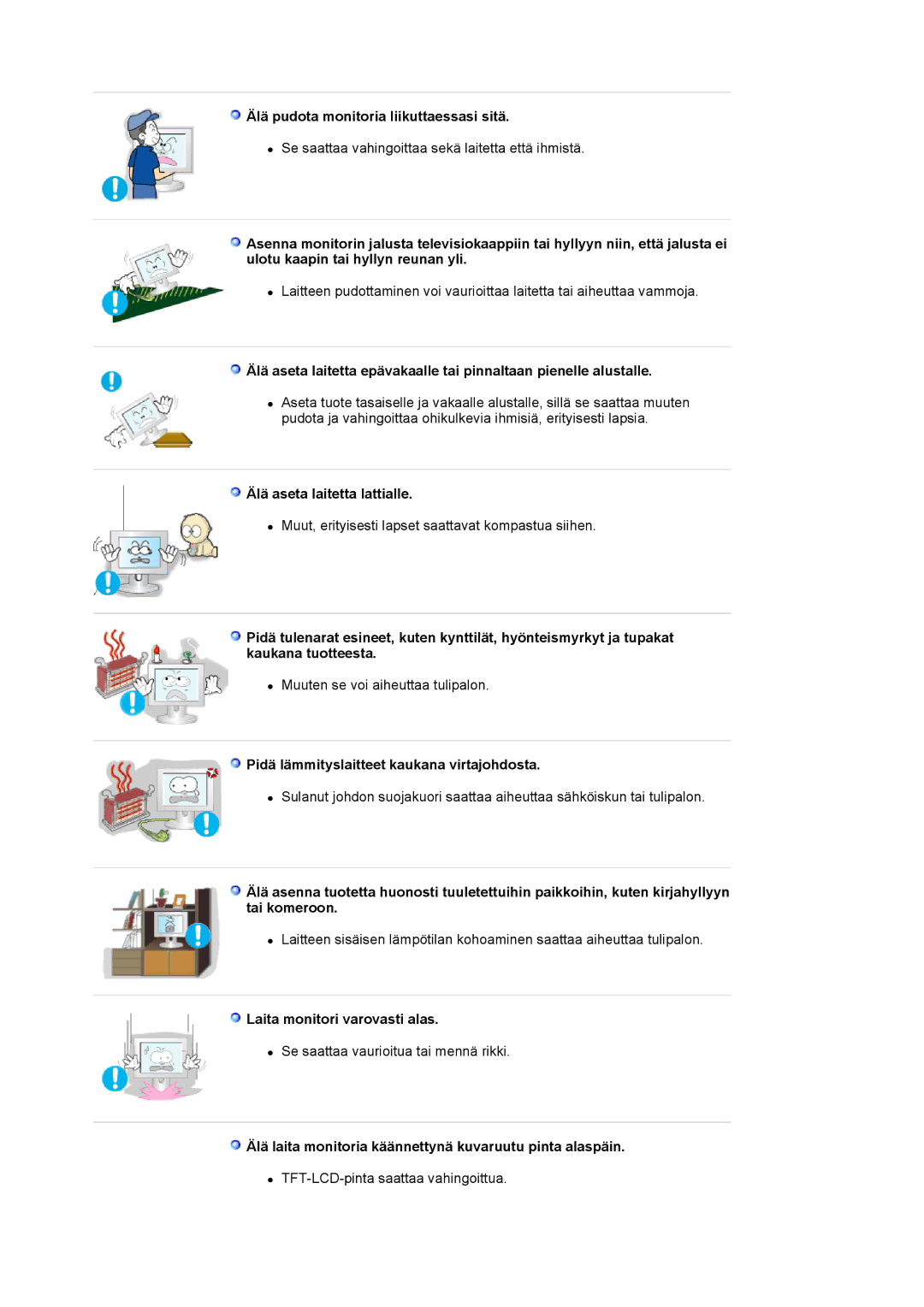 Samsung LS19MJSTSH/EDC, LS17MJSTSE/EDC manual Älä pudota monitoria liikuttaessasi sitä, Älä aseta laitetta lattialle 